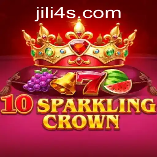 Unveiling 10SparklingCrown: An Exciting Adventure with Jili4